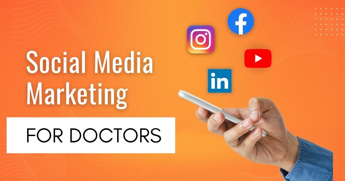 Social Media Marketing for Doctors