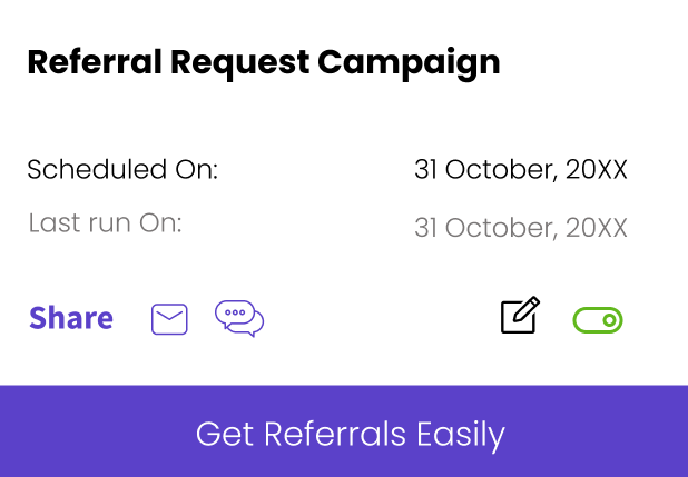 Refferal request campaign